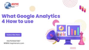 Read more about the article What Google Analytics 4 How to use