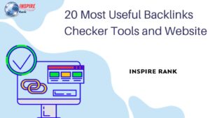 20 Most Useful Backlinks Checker Tools and Website